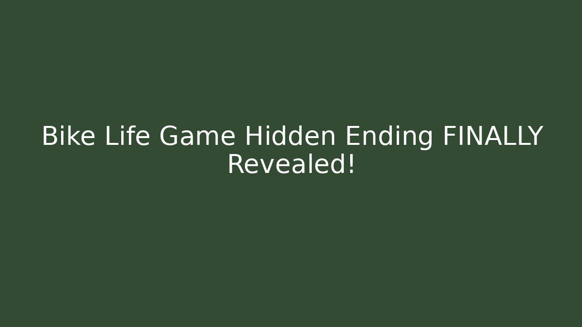 Bike Life Game Hidden Ending FINALLY Revealed!