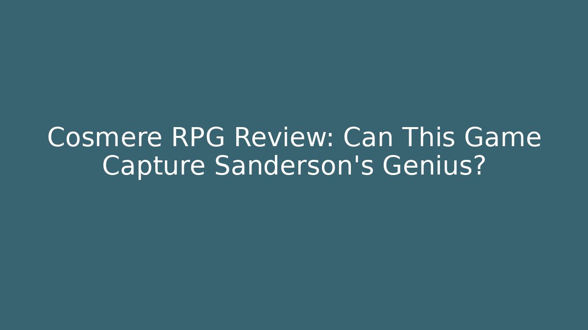 Cosmere RPG Review: Can This Game Capture Sanderson's Genius?
