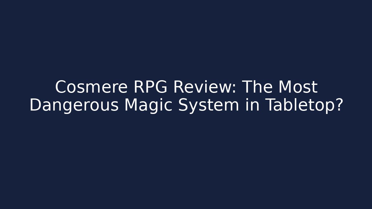 Cosmere RPG Review: The Most Dangerous Magic System in Tabletop?