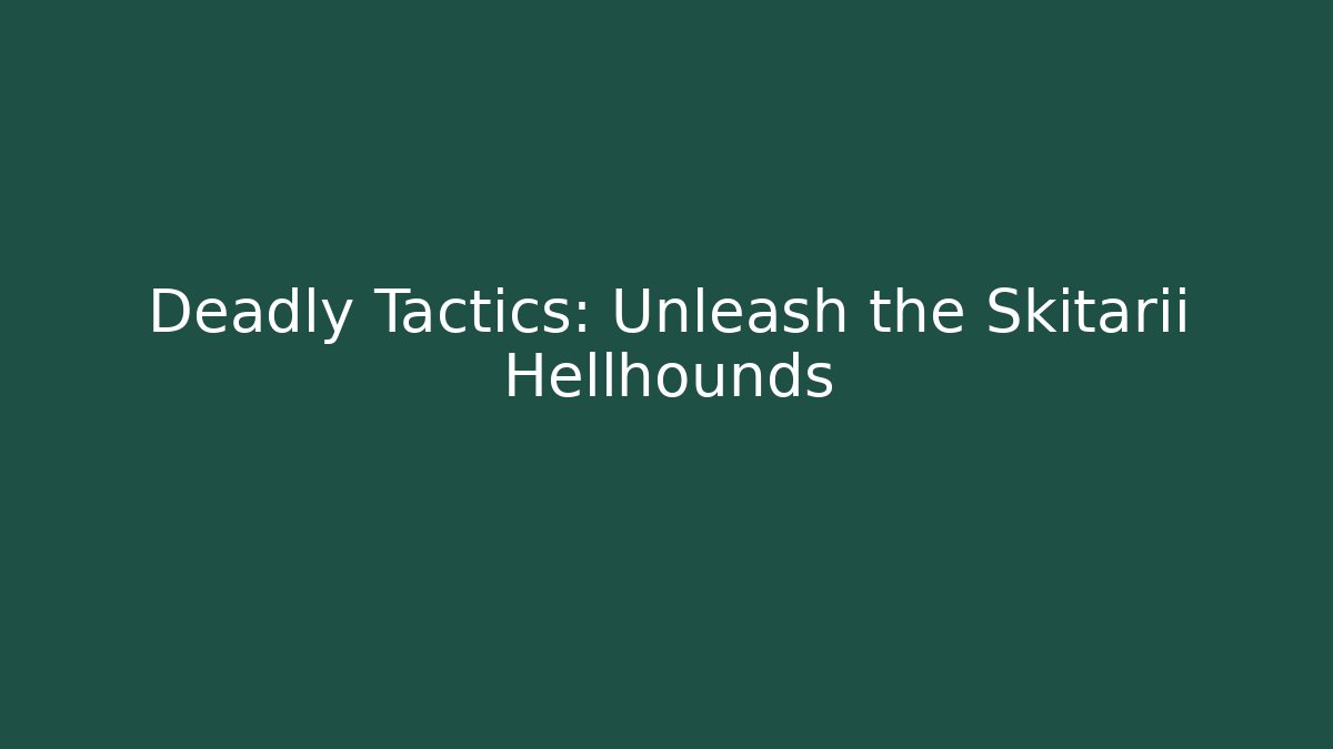 Deadly Tactics: Unleash the Skitarii Hellhounds - Smart Esu