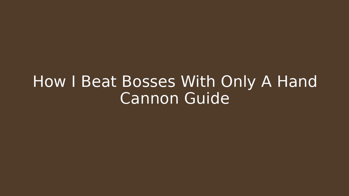 How I Beat Bosses With Only A Hand Cannon Guide