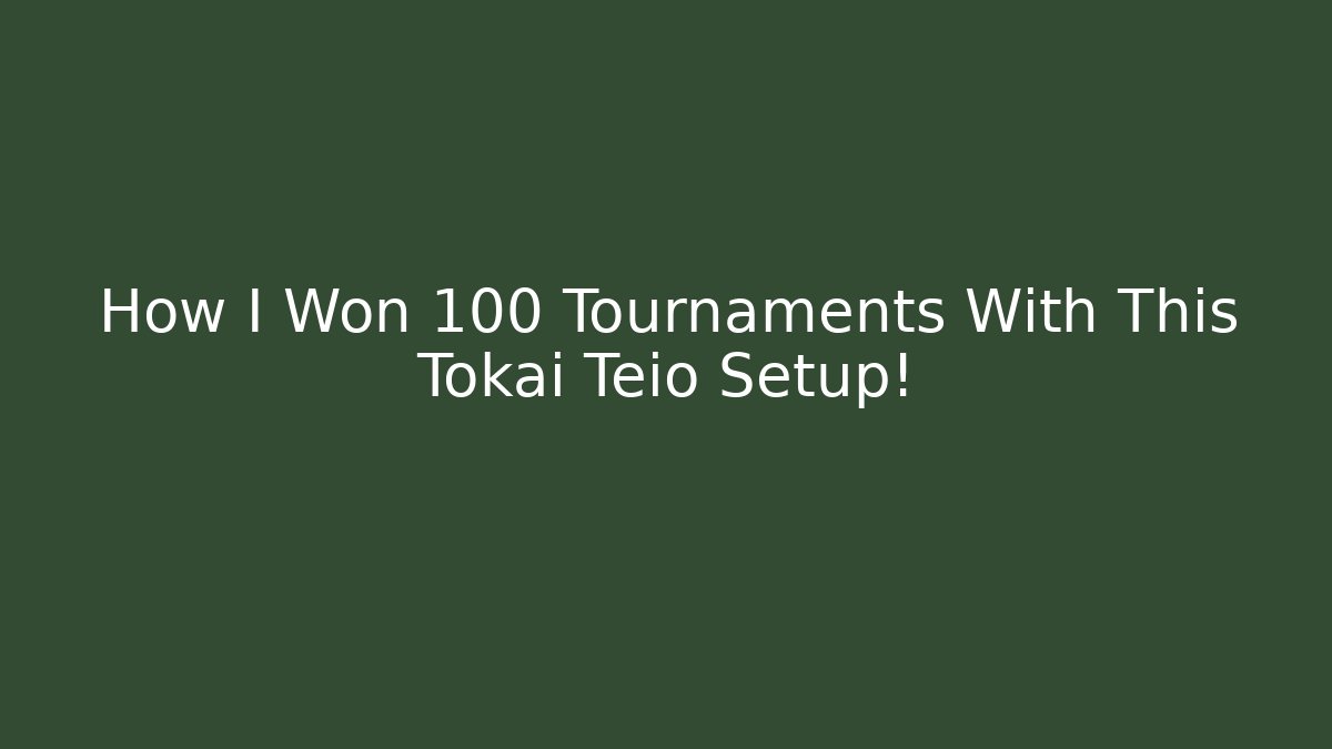 How I Won 100 Tournaments With This Tokai Teio Setup!