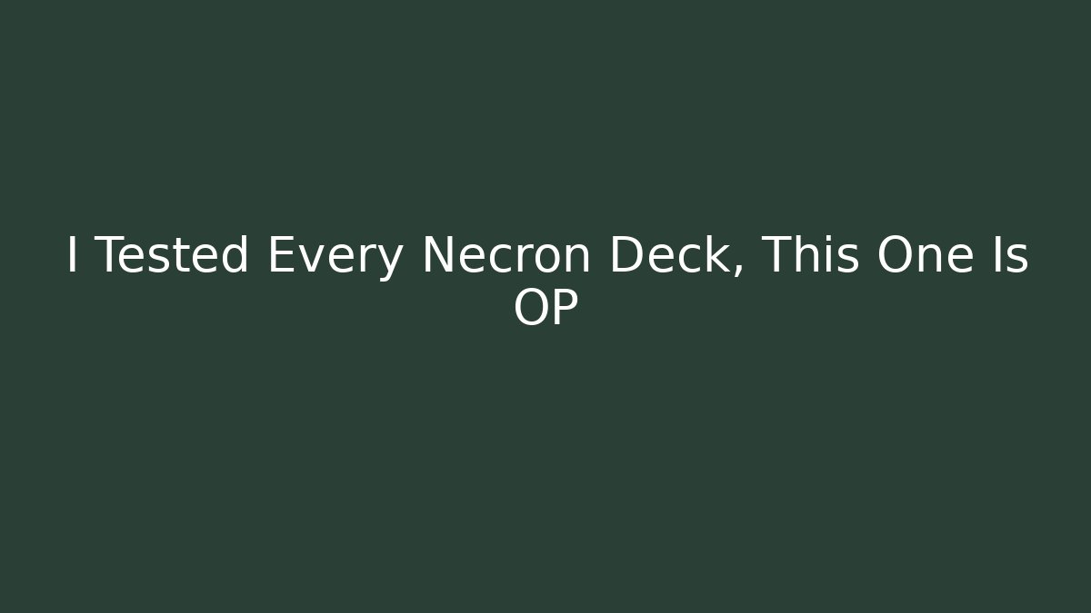 I Tested Every Necron Deck, This One Is OP - Smart Esu