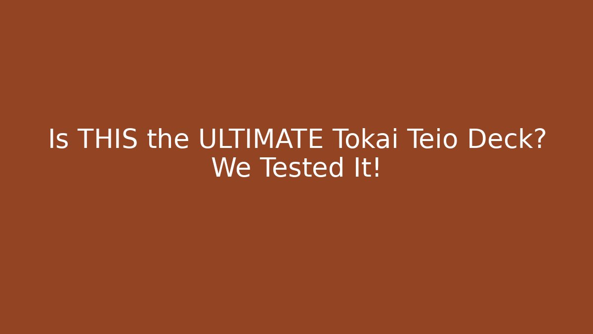 Is THIS the ULTIMATE Tokai Teio Deck? We Tested It!