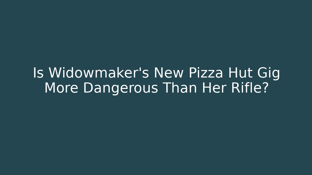 Is Widowmaker’s New Pizza Hut Gig More Dangerous Than Her Rifle?