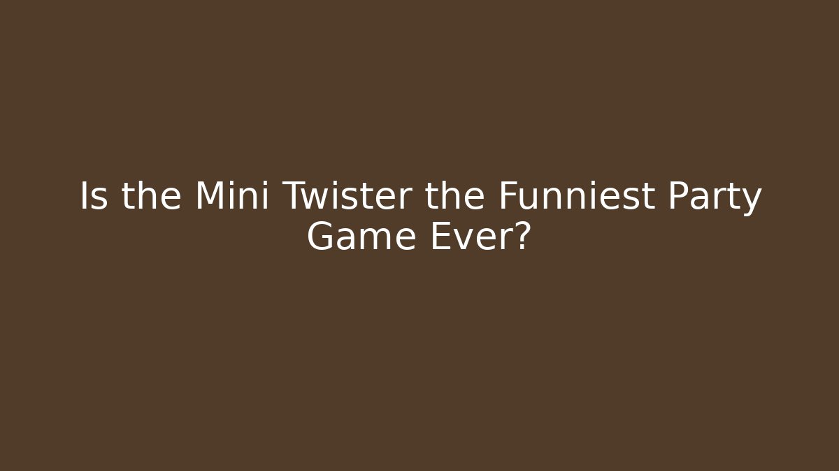 Is the Mini Twister the Funniest Party Game Ever?
