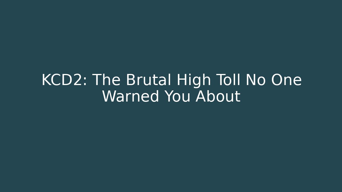 KCD2: The Brutal High Toll No One Warned You About