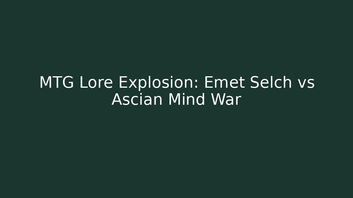 MTG Lore Explosion: Emet Selch vs Ascian Mind War - Smart Esu