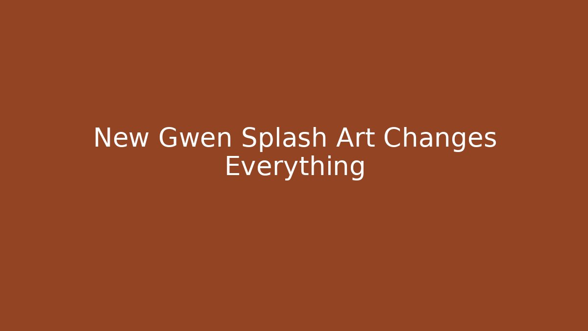 New Gwen Splash Art Changes Everything