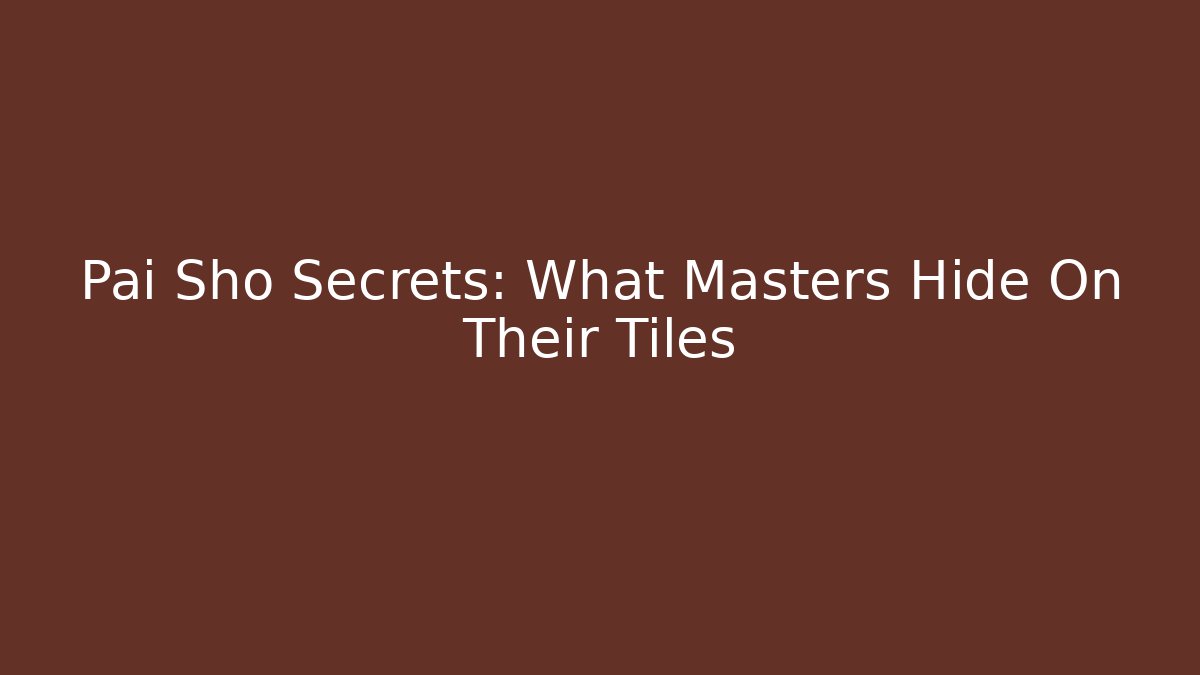 Pai Sho Secrets: What Masters Hide On Their Tiles