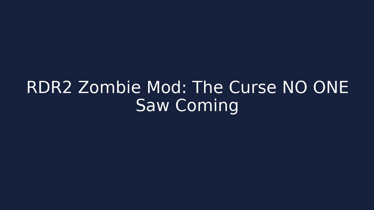 RDR2 Zombie Mod: The Curse NO ONE Saw Coming