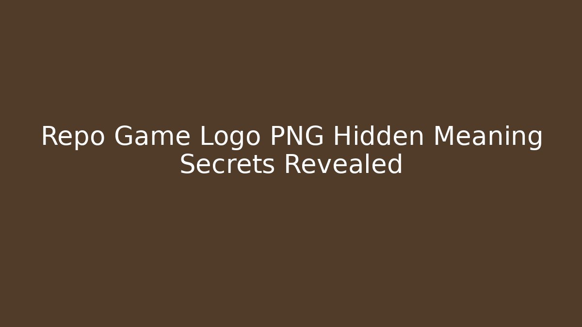 Repo Game Logo PNG Hidden Meaning Secrets Revealed