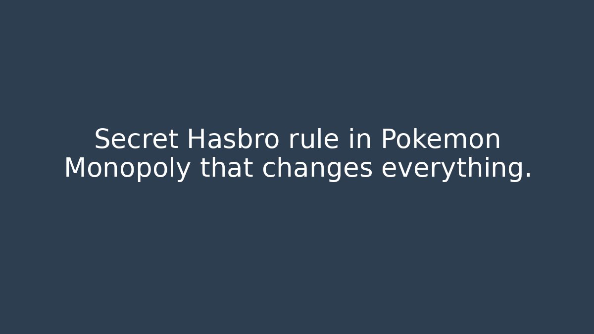 Secret Hasbro rule in Pokémon Monopoly that changes everything.
