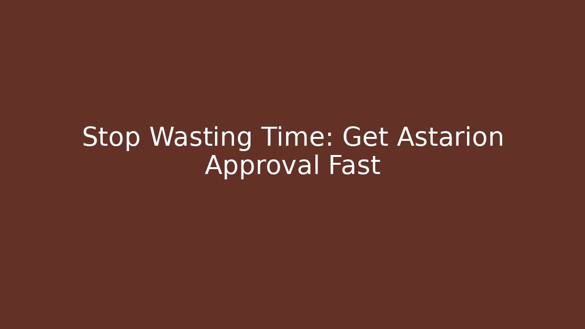 Stop Wasting Time: Get Astarion Approval Fast - Smart Esu