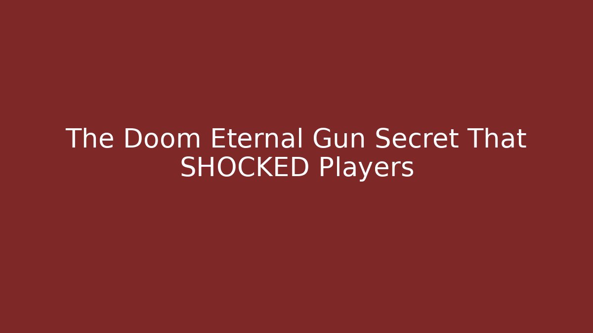 The Doom Eternal Gun Secret That SHOCKED Players