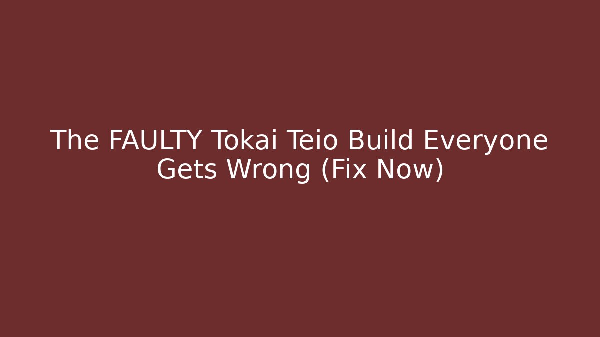 The FAULTY Tokai Teio Build Everyone Gets Wrong (Fix Now)