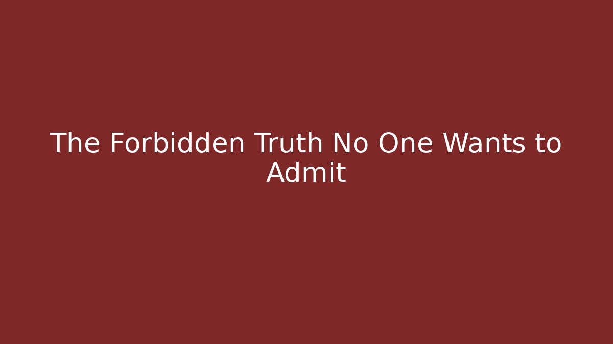 The Forbidden Truth No One Wants to Admit - Smart Esu