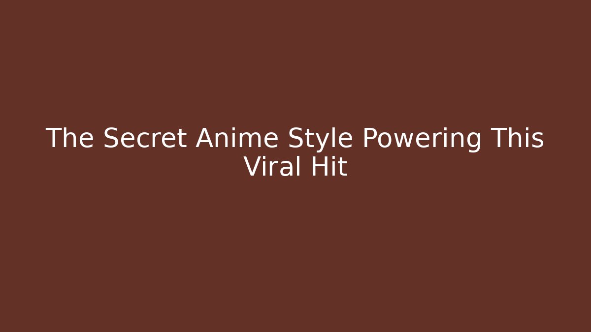 The Secret Anime Style Powering This Viral Hit