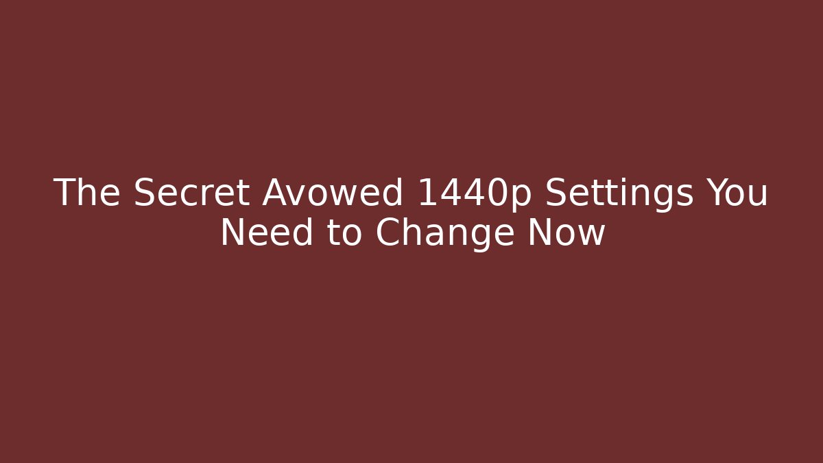 The Secret Avowed 1440p Settings You Need to Change Now