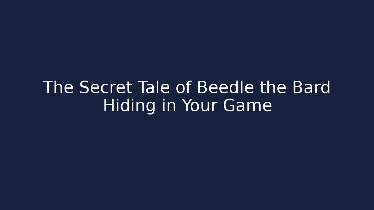 The Secret Tale of Beedle the Bard Hiding in Your Game