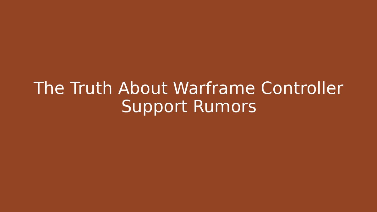 The Truth About Warframe Controller Support Rumors
