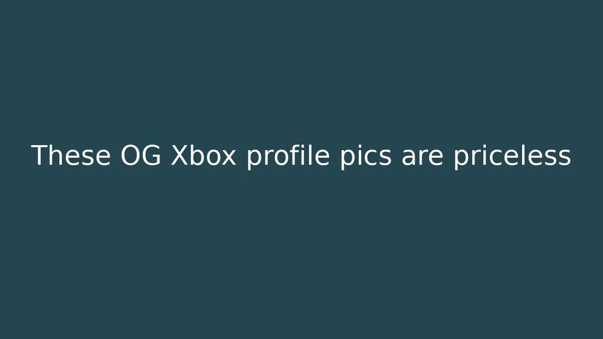These OG Xbox profile pics are priceless - Smart Esu