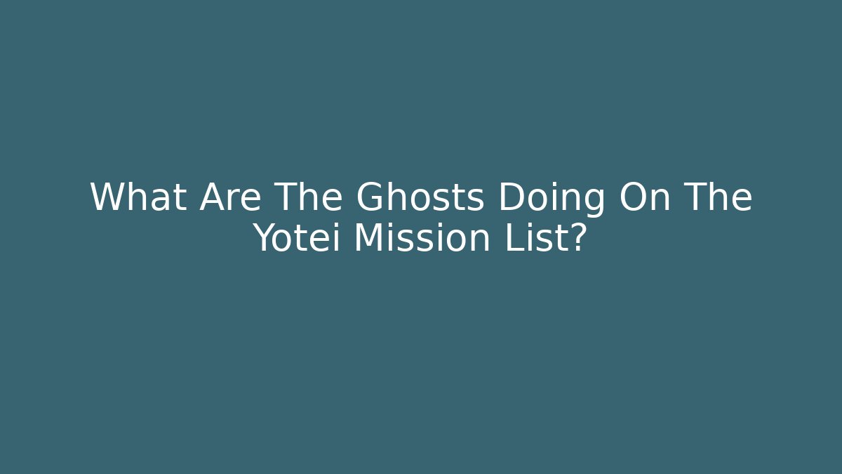 What Are The Ghosts Doing On The Yotei Mission List?
