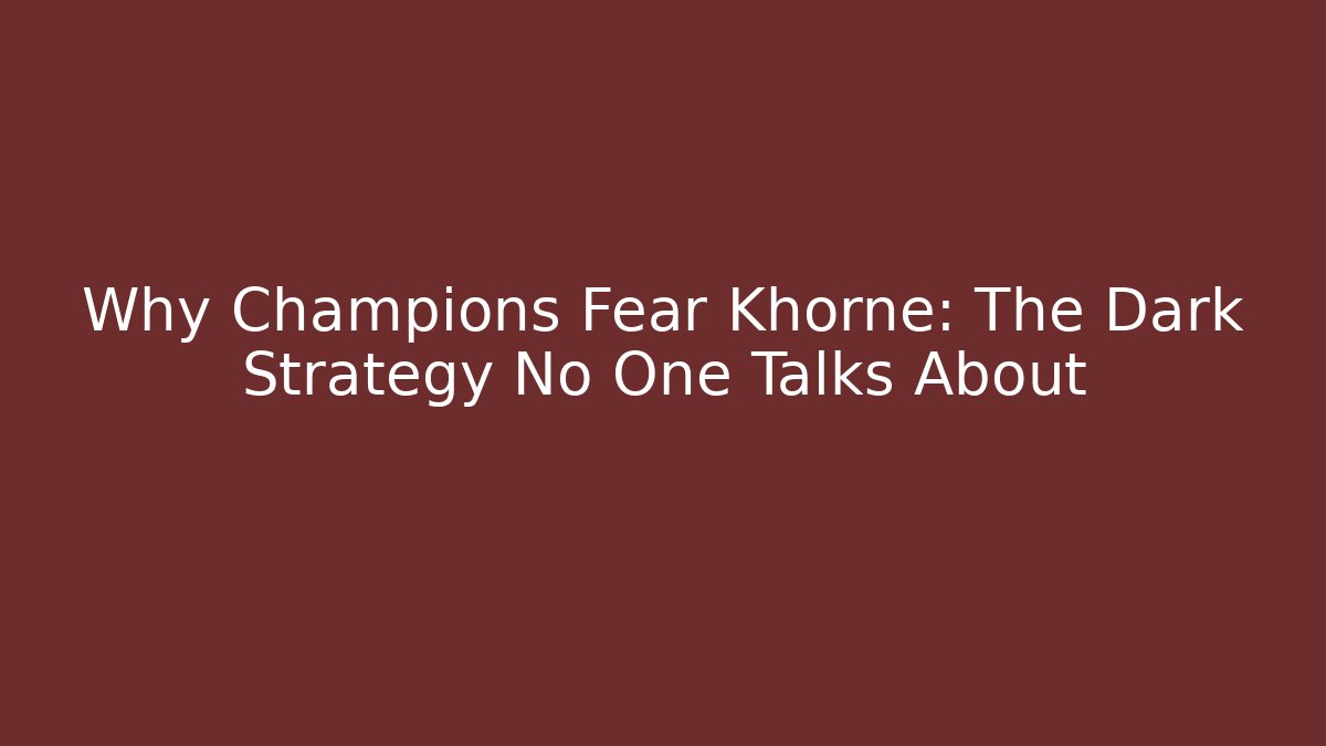 Why Champions Fear Khorne: The Dark Strategy No One Talks About