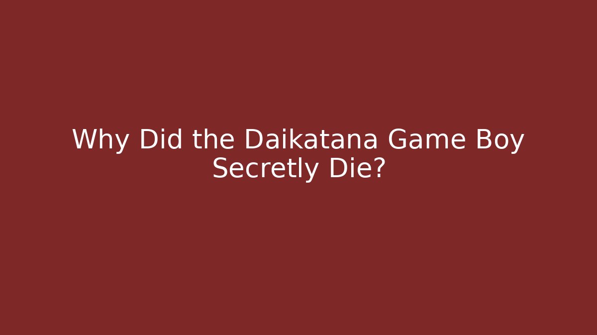 Why Did the Daikatana Game Boy Secretly Die? - Smart Esu
