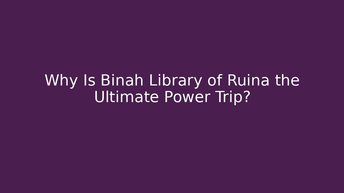 Why Is Binah Library of Ruina the Ultimate Power Trip?
