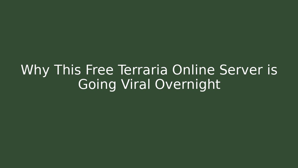 Why This Free Terraria Online Server is Going Viral Overnight