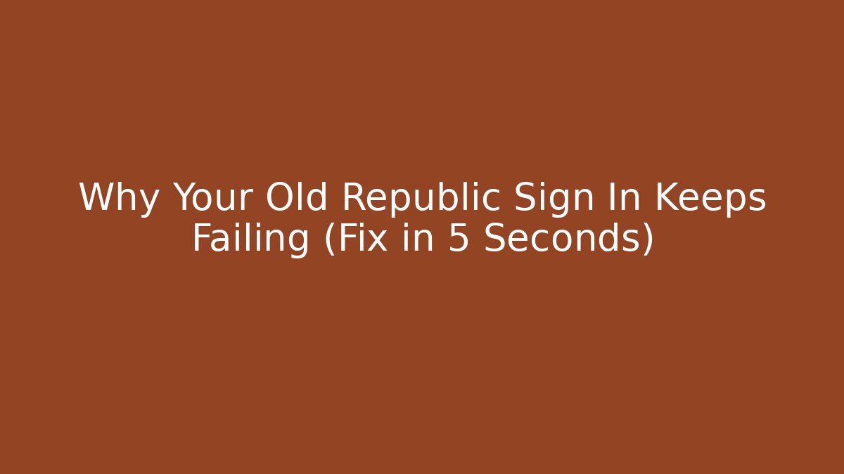 Why Your Old Republic Sign In Keeps Failing (Fix in 5 Seconds)