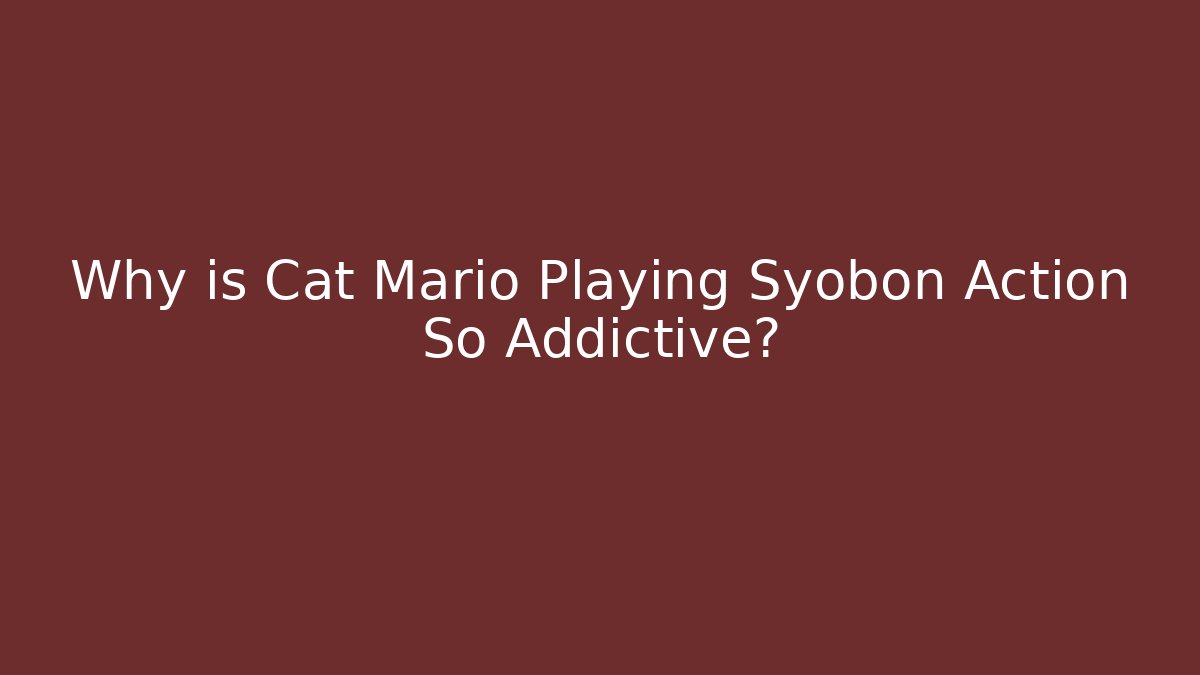 Why is Cat Mario Playing Syobon Action So Addictive?