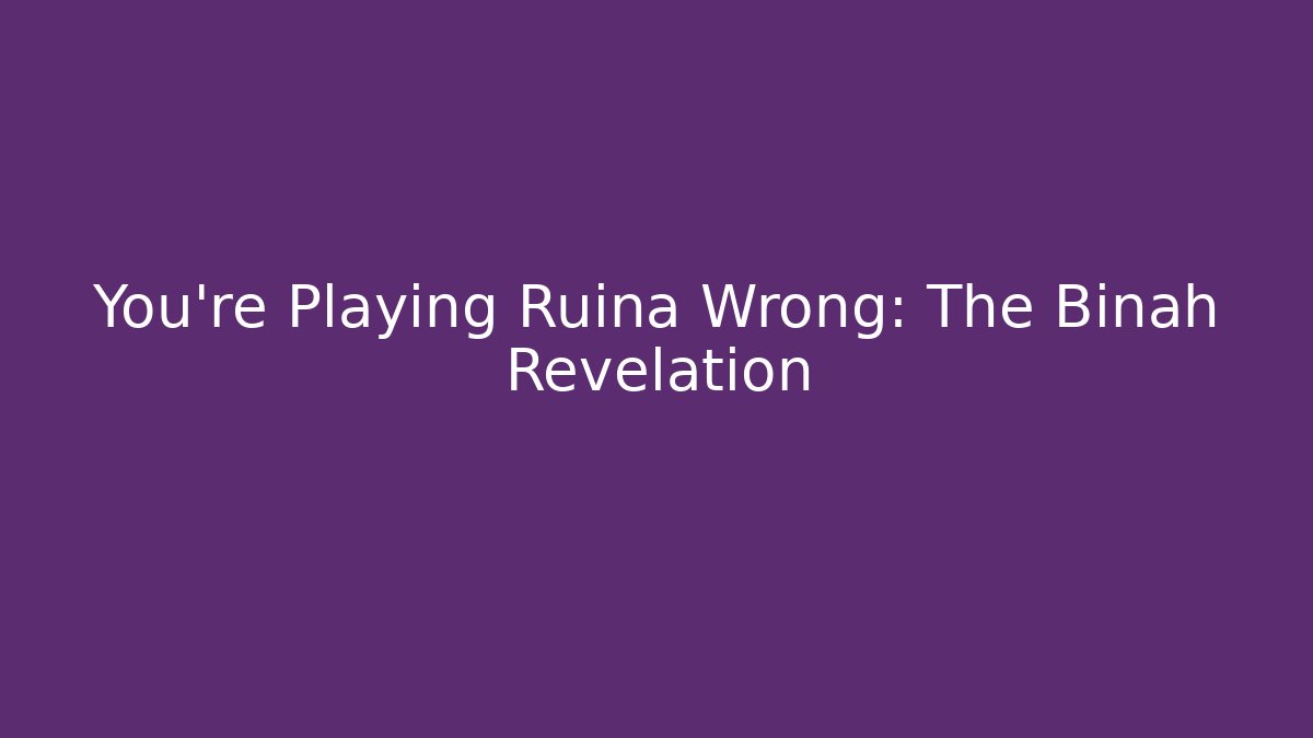 You’re Playing Ruina Wrong: The Binah Revelation