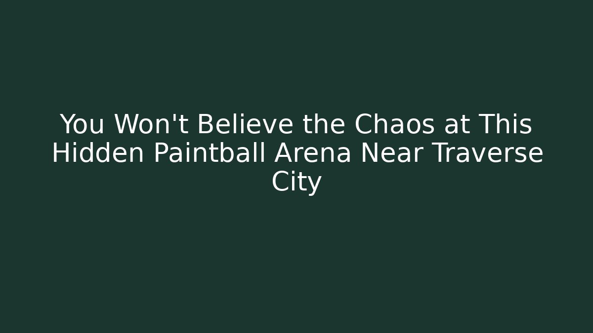 You Won't Believe the Chaos at This Hidden Paintball Arena Near Traverse City