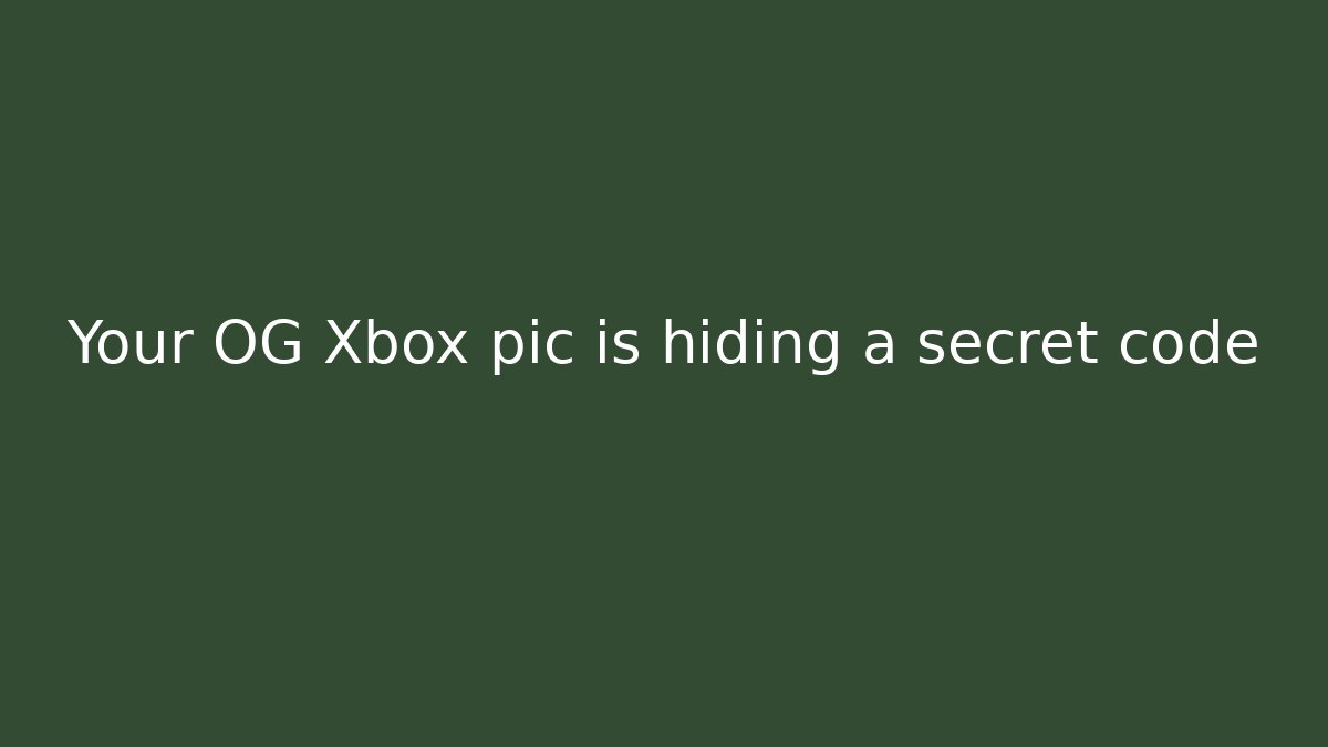 Your OG Xbox pic is hiding a secret code